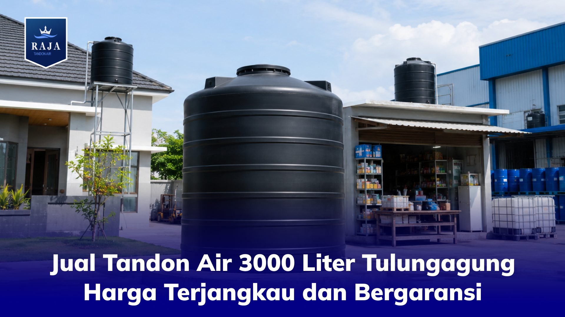 Jual Tandon Air 3000 Liter Tulungagung Harga Terjangkau dan Bergaransi