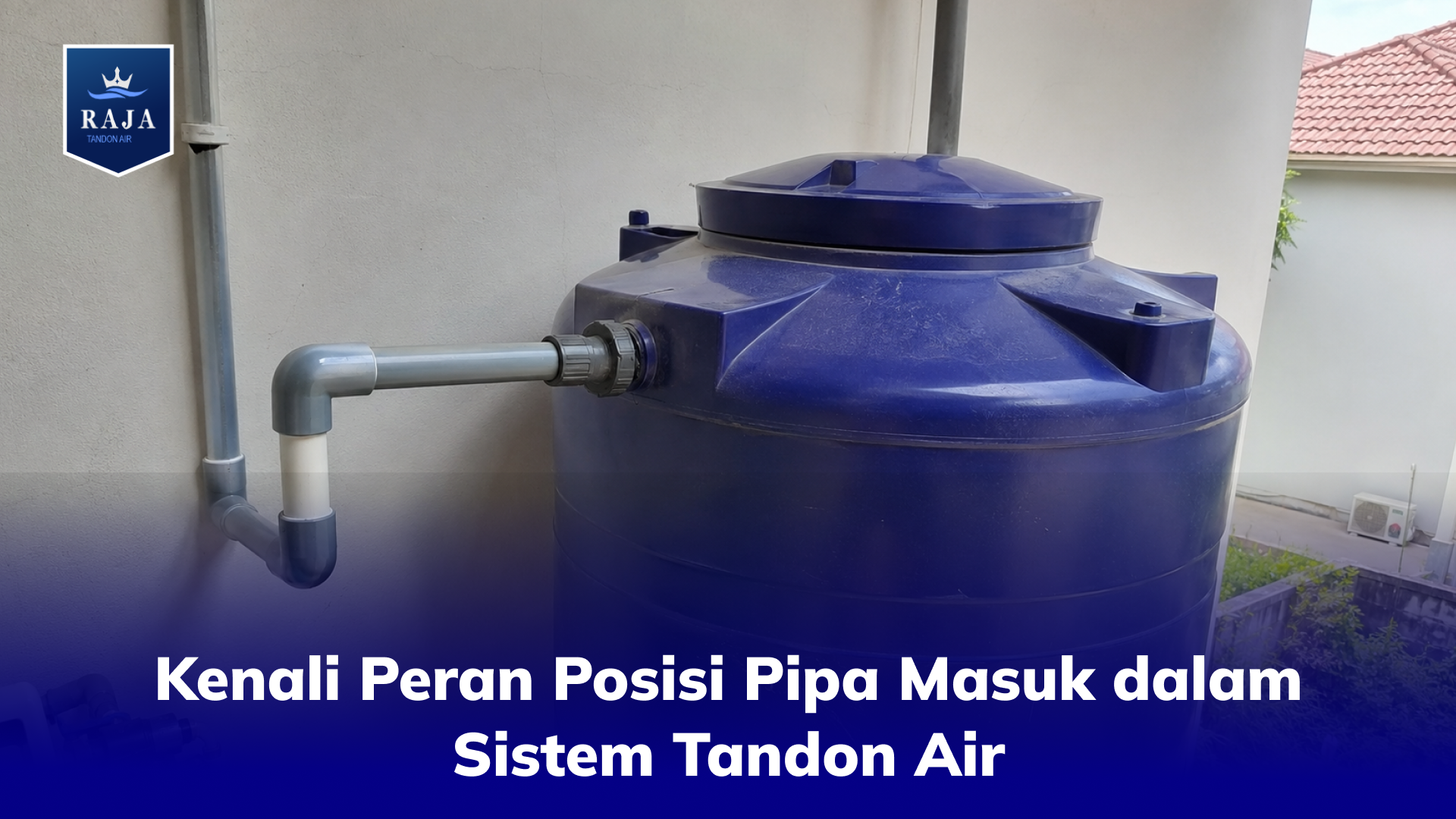 Posisi Pipa Masuk Tandon yang Benar