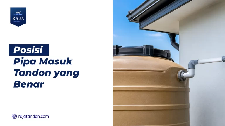Posisi Pipa Masuk Tandon yang Benar