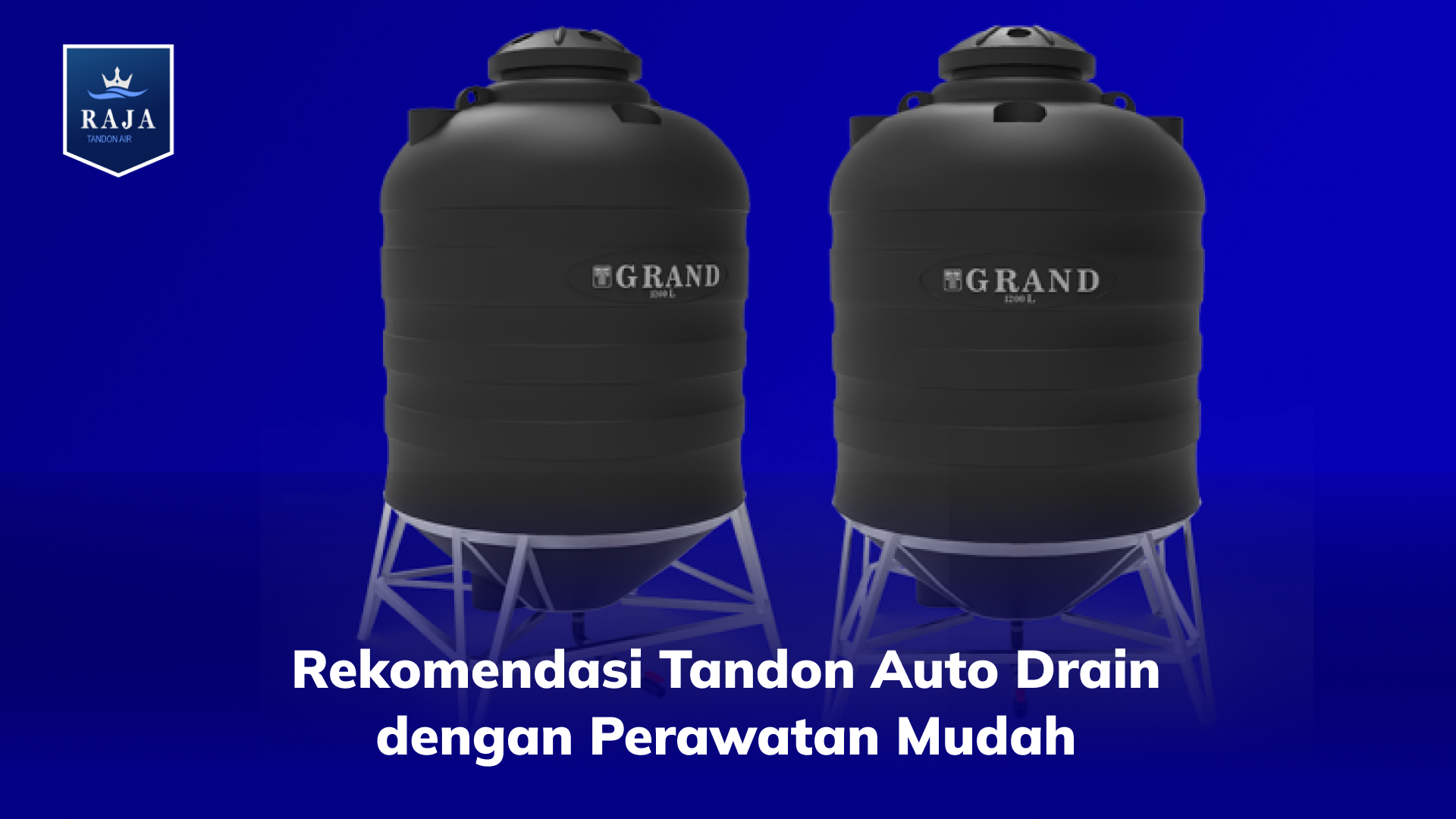 Rekomendasi Tandon Auto Drain dengan Perawatan Mudah
