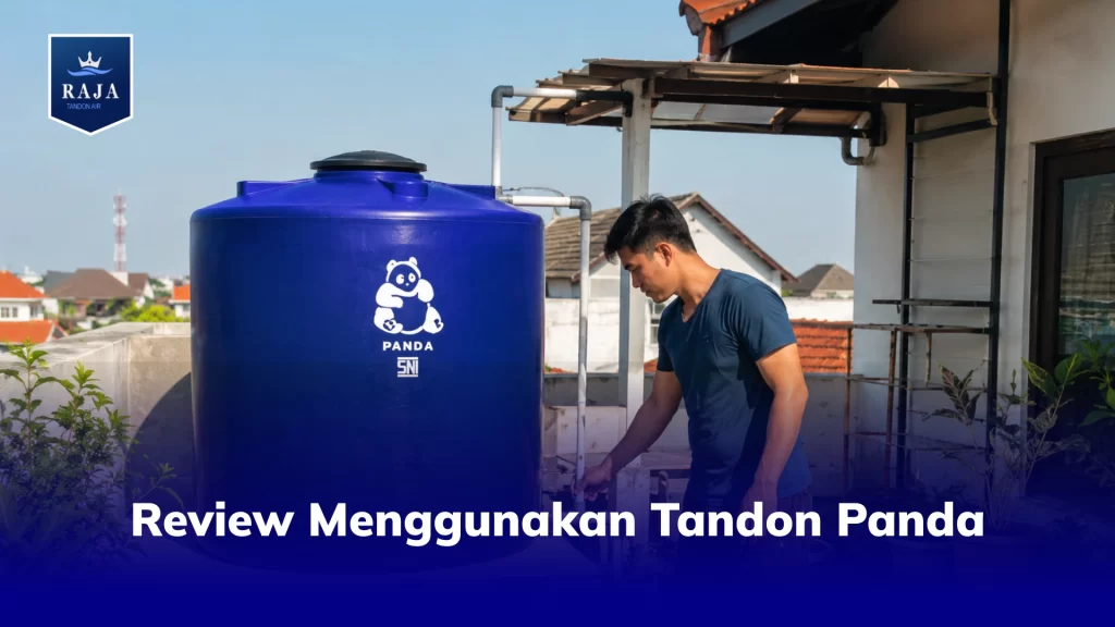 Review Menggunakan Tandon Panda