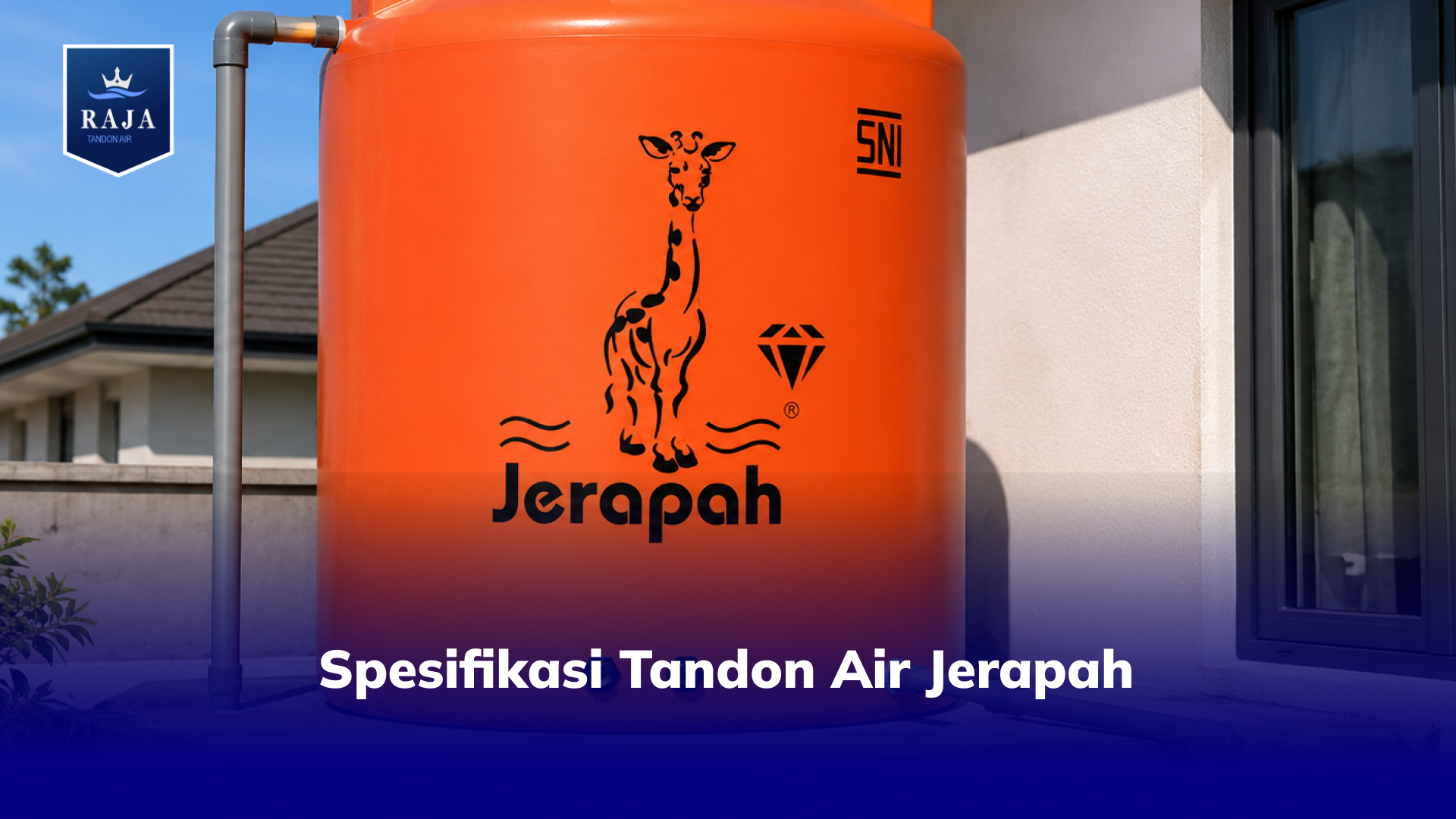 Spesifikasi Tandon Air Jerapah