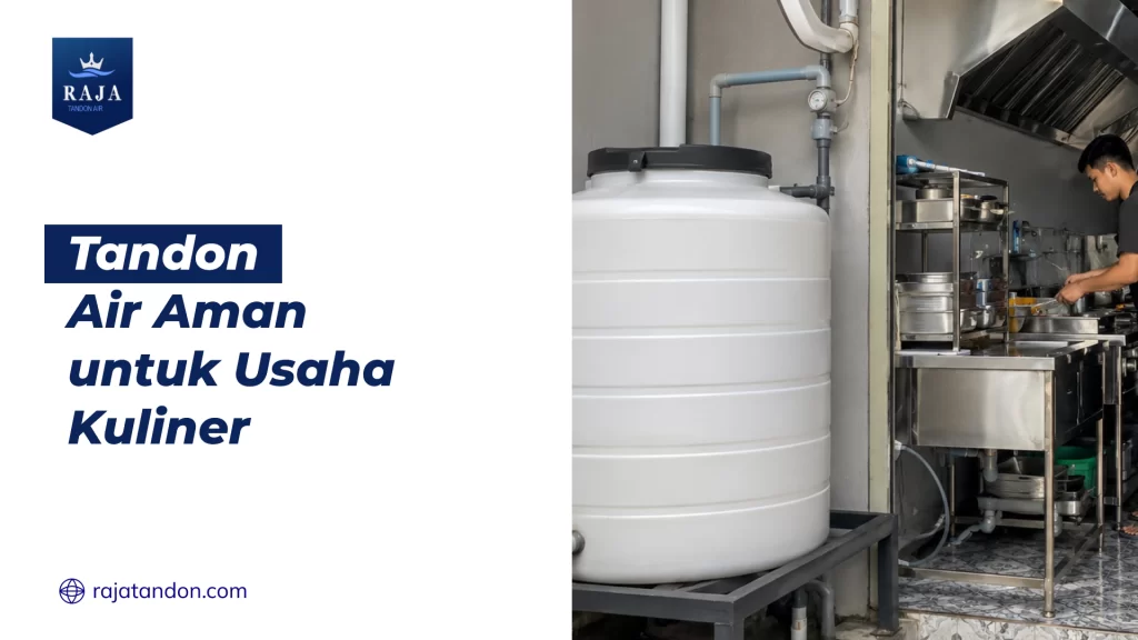 Tandon Air Aman untuk Usaha Kuliner