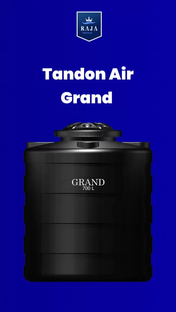 Tandon Air Grand, Solusi Tandon Berkualitas dan Awet