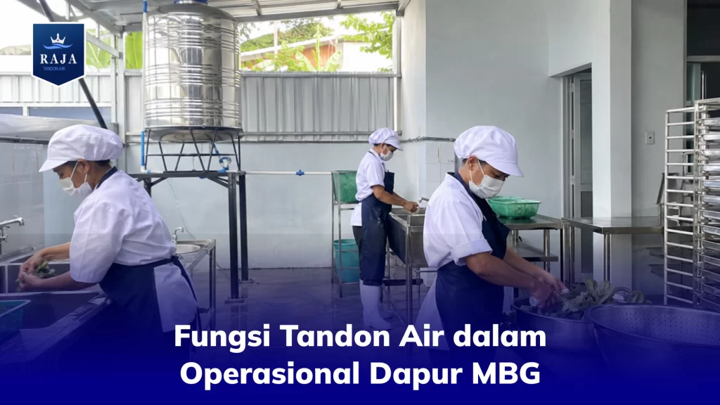 Fungsi Tandon Air dalam Operasional Dapur MBG