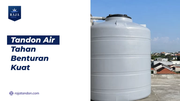 Tandon Air Tahan Benturan Kuat