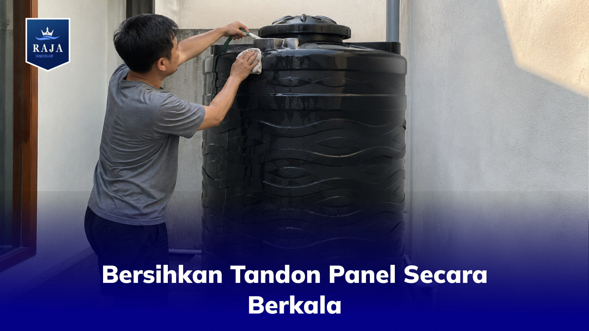 Bersihkan Tandon Panel Secara Berkala