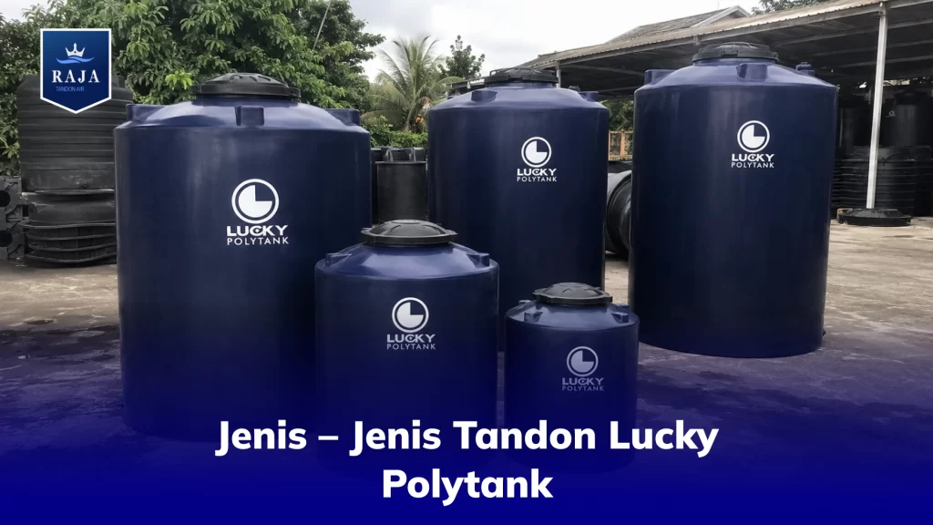 Jenis – Jenis Tandon Lucky Polytank