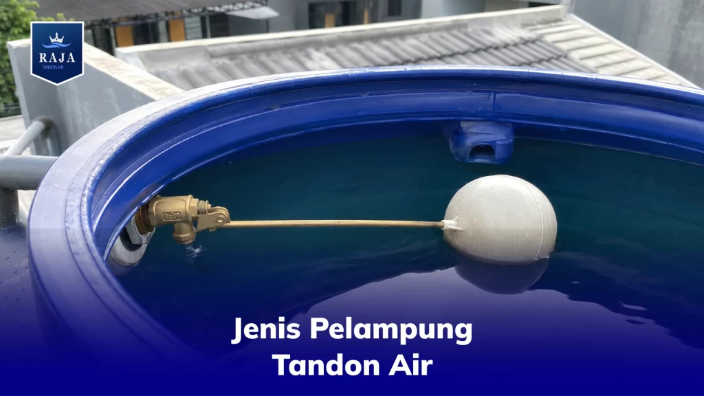 Jenis Pelampung Tandon Air