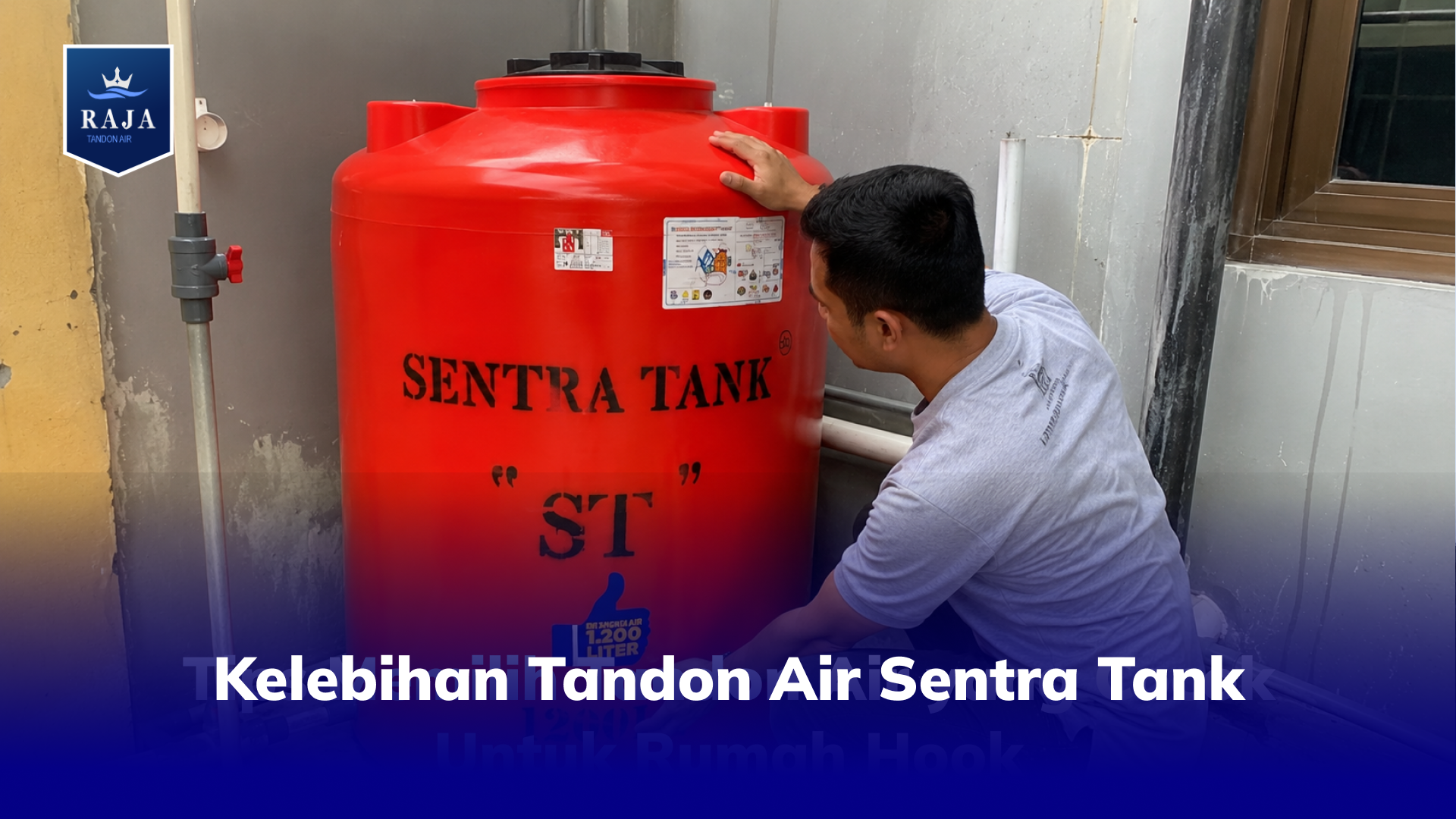 Kelebihan Tandon Air Sentra Tank