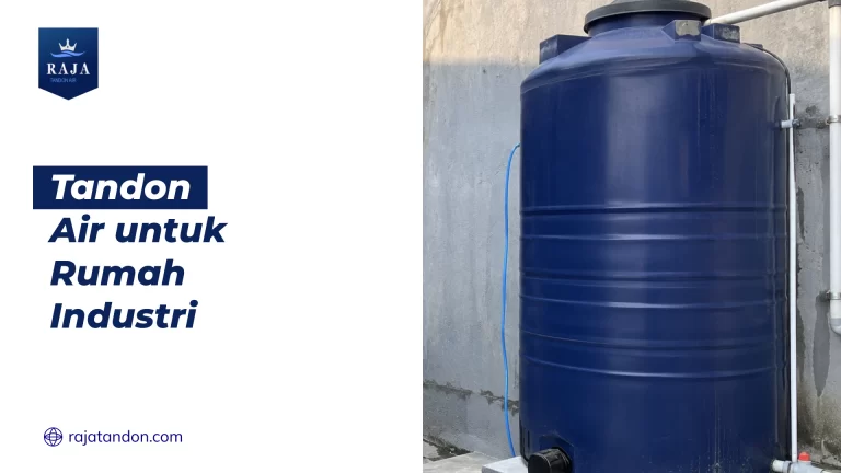 Tandon Air untuk Rumah Industri