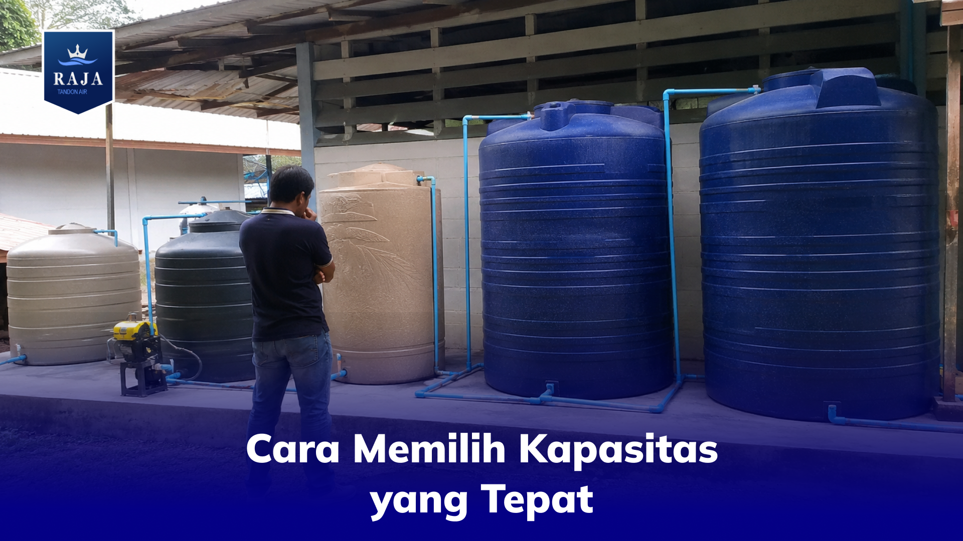 Cara Memilih Kapasitas yang Tepat