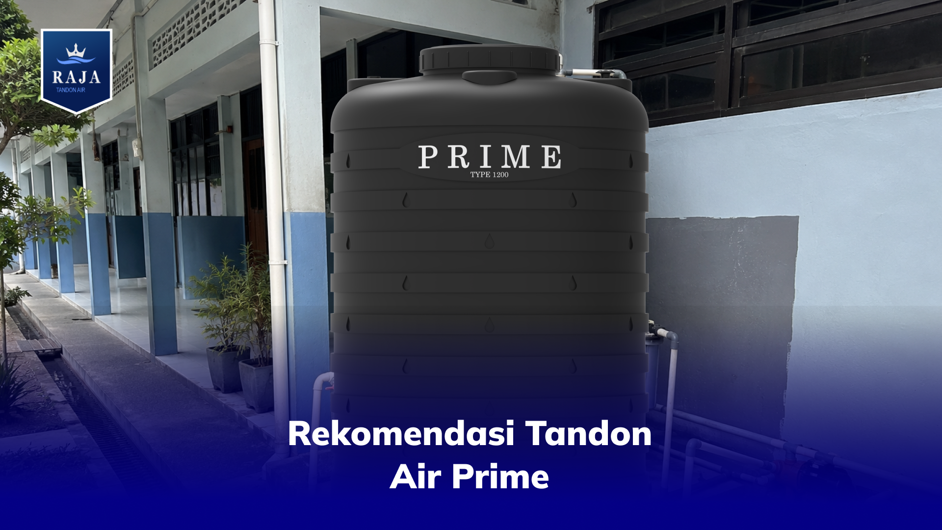 Rekomendasi Tandon Air Air Prime