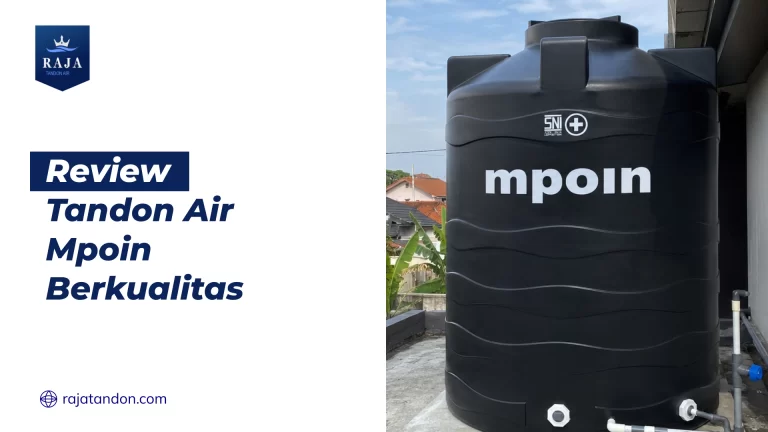 Review Tandon Air Mpoin Berkualitas
