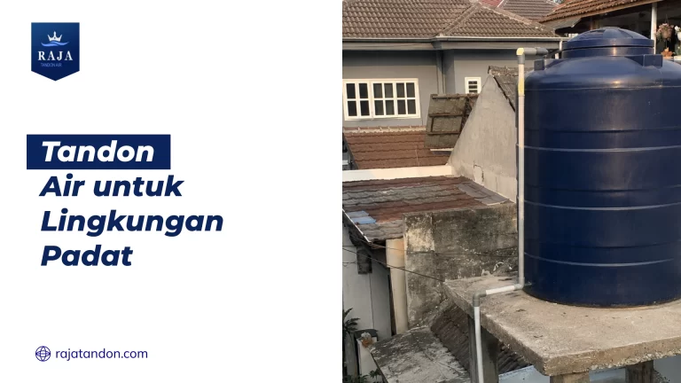 Tandon Air Untuk Rumah Padat