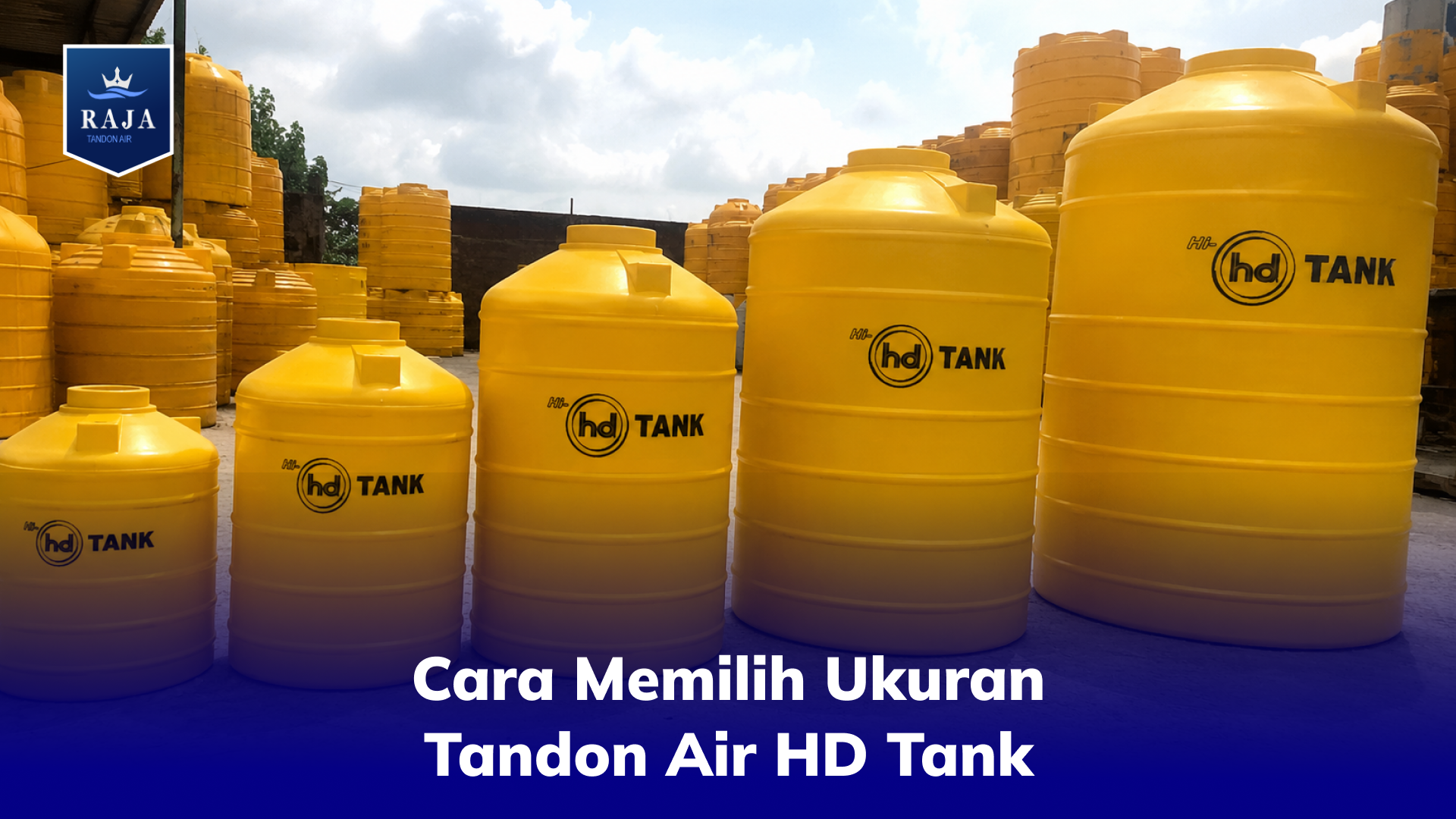 Cara Memilih Ukuran Tandon Air HD Tank