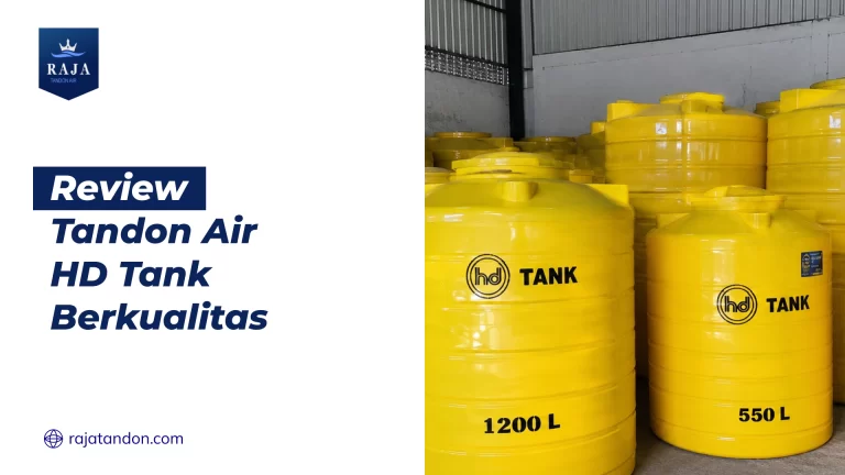 Review Tandon Air HD Tank Berkualitas