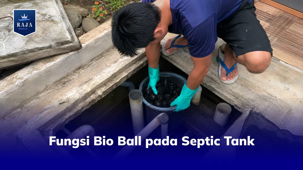 Fungsi Bio Ball pada Septic Tank