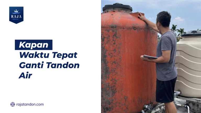 Kapan Ganti Tandon Air
