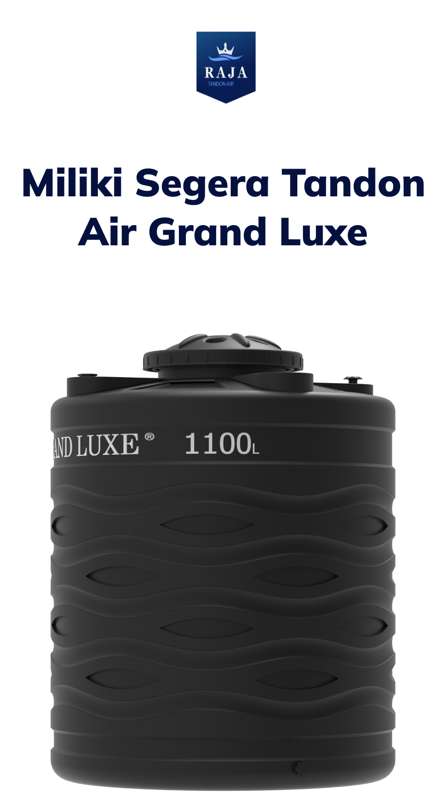 Miliki Segera Tandon Air Grand Luxe