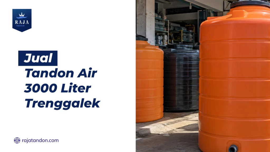 Jual Tandon Air 3000 Liter Trenggalek