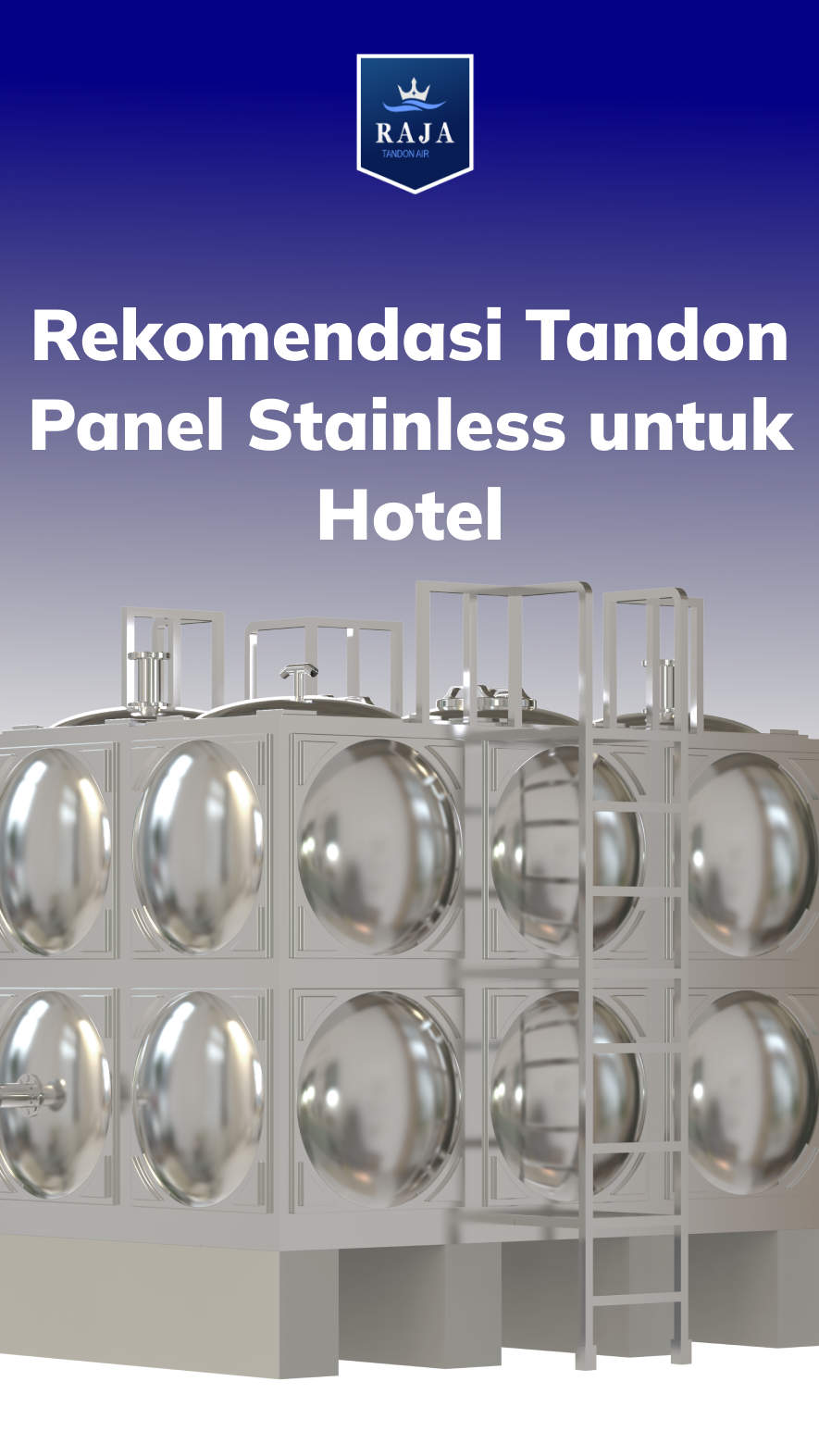 Rekomendasi Tandon Panel Stainless untuk Hotel