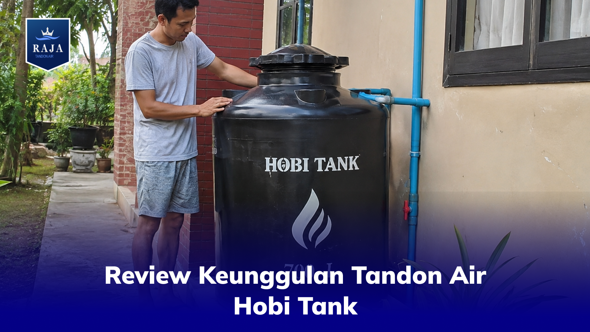 Review Keunggulan Tandon Air Hobi Tank