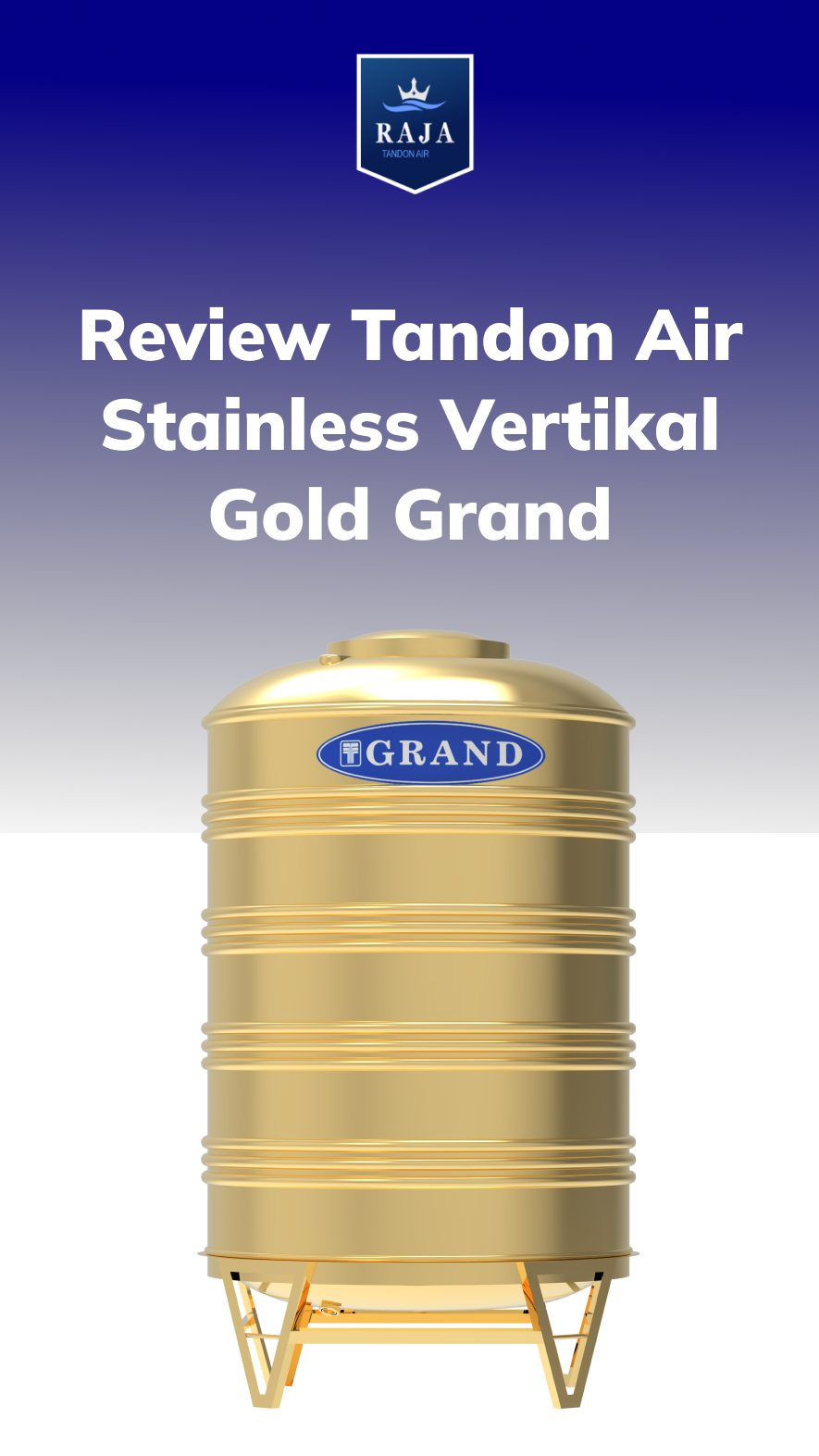 Review Tandon Air Stainless Vertikal Gold Grand