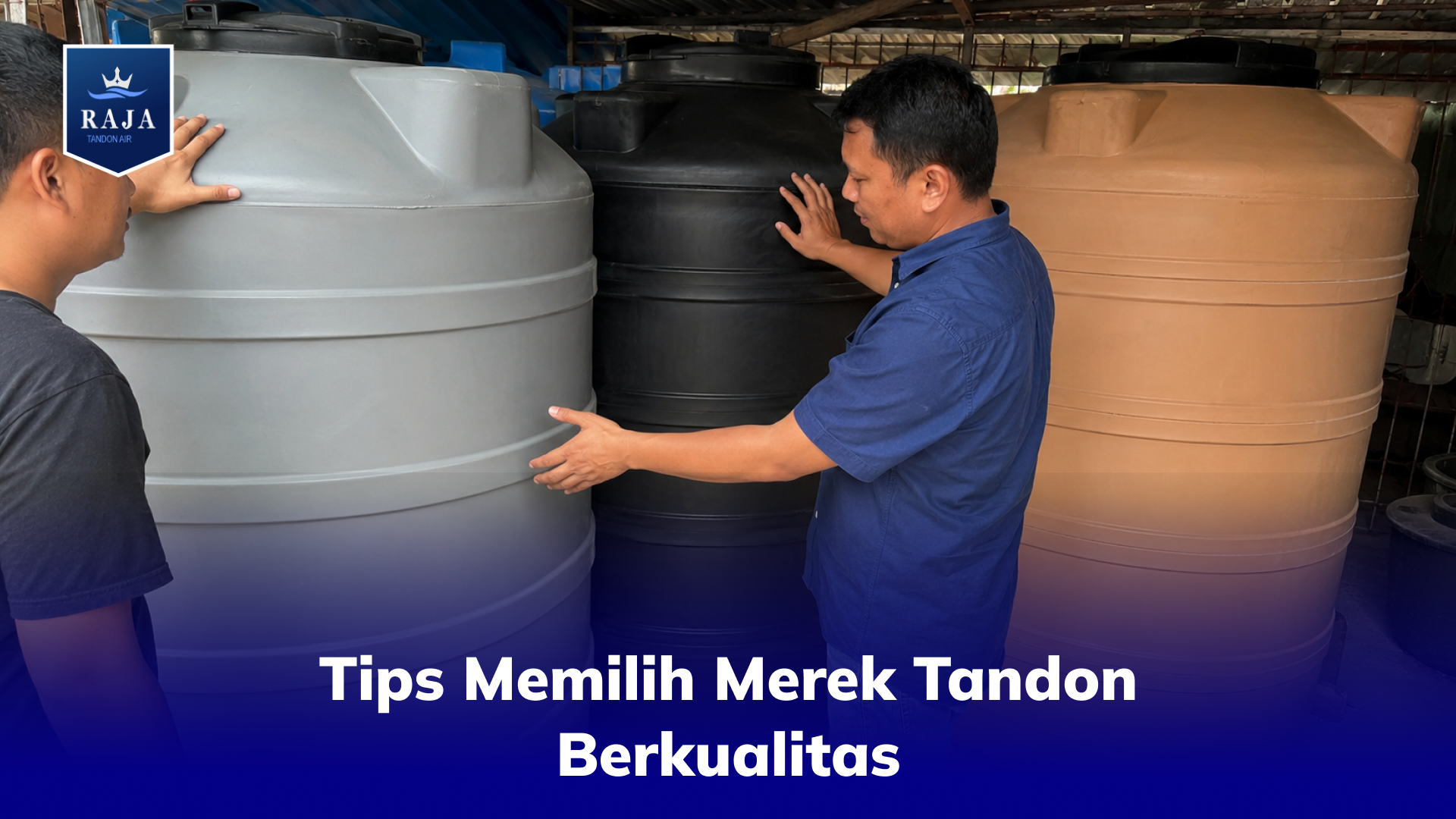 Tips Memilih Merek Tandon Berkualitas