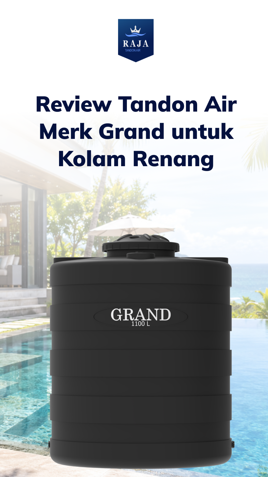Review Tandon Air Merk Grand untuk Kolam Renang