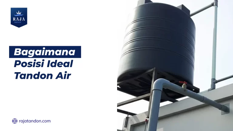 Bagaimana Posisi Ideal Tandon Air