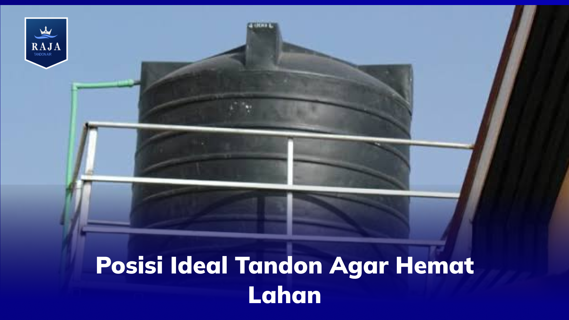 Posisi Ideal Tandon Agar Hemat Lahan