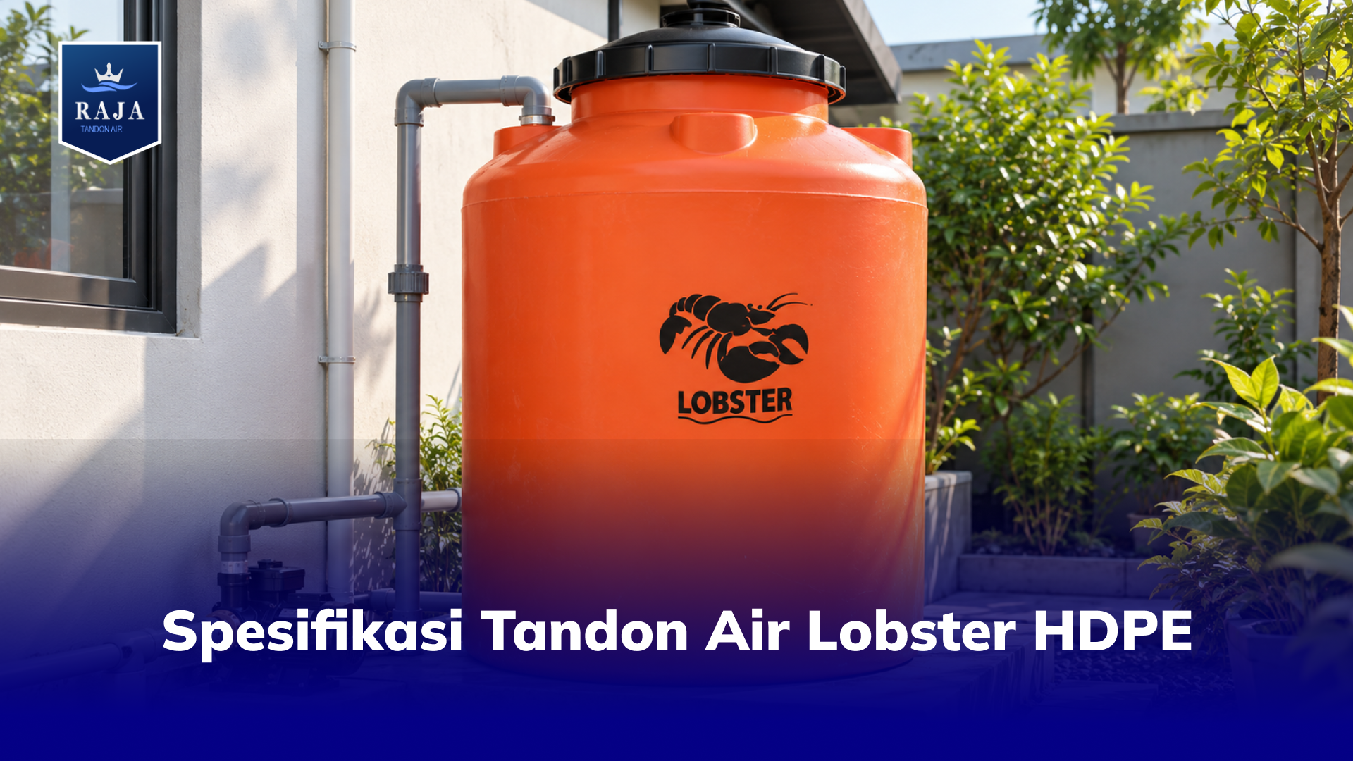 Spesifikasi Tandon Air Lobster HDPE