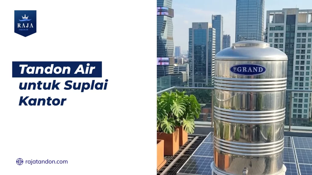 Tandon Air untuk Suplai Kantor