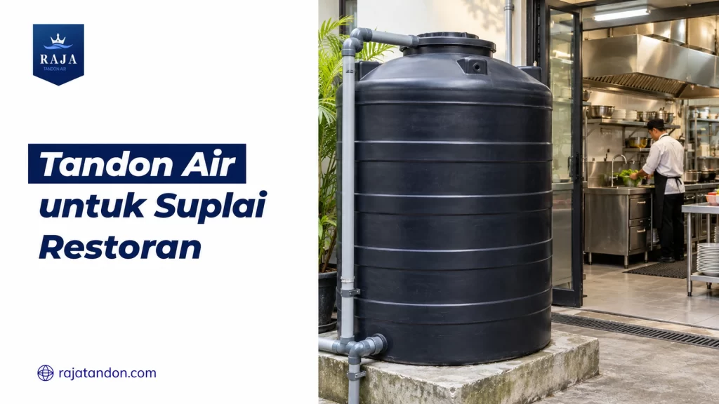 Tandon Air untuk Suplai Restoran