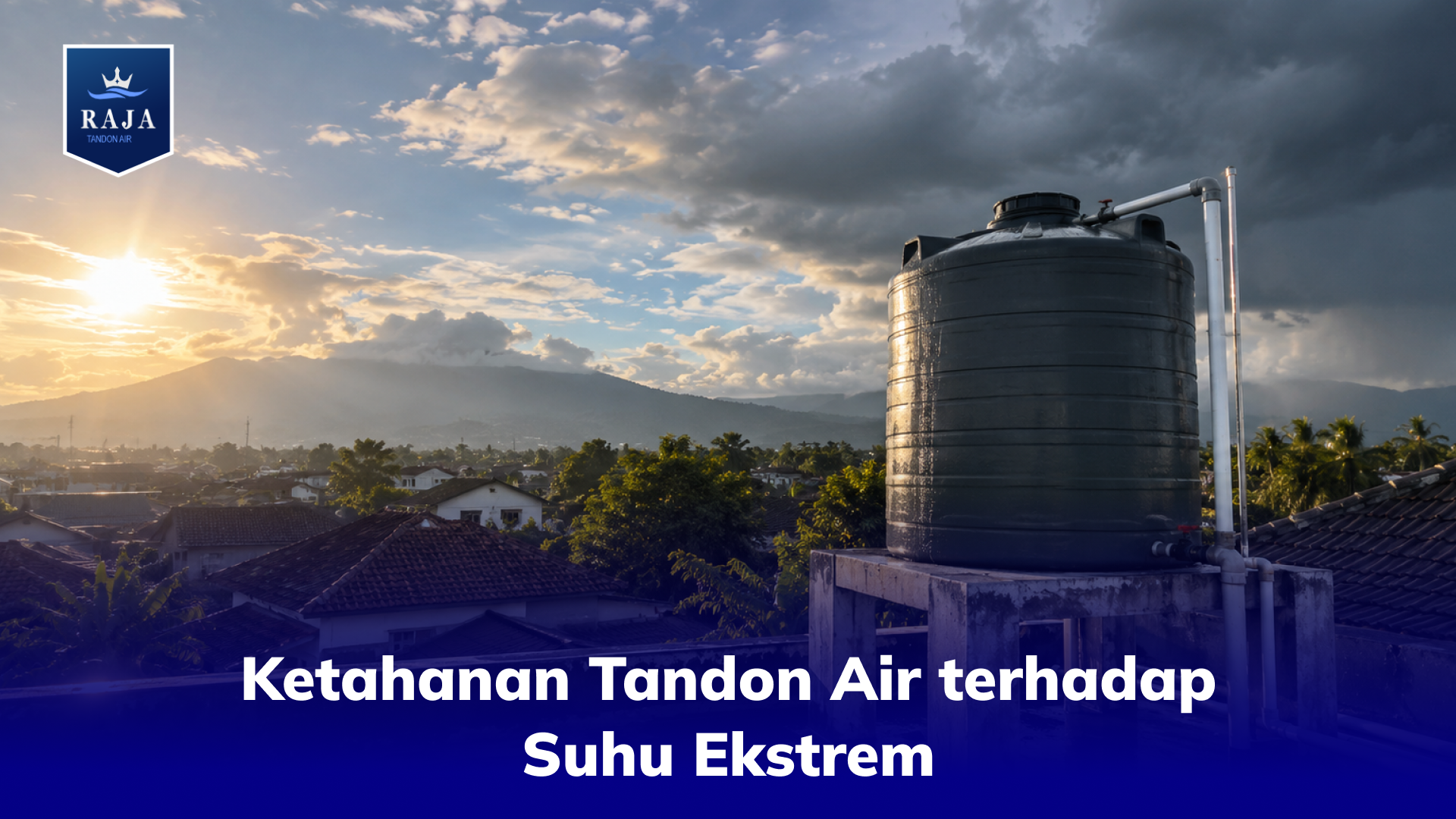 Ketahanan Tandon Air terhadap Suhu Ekstrem