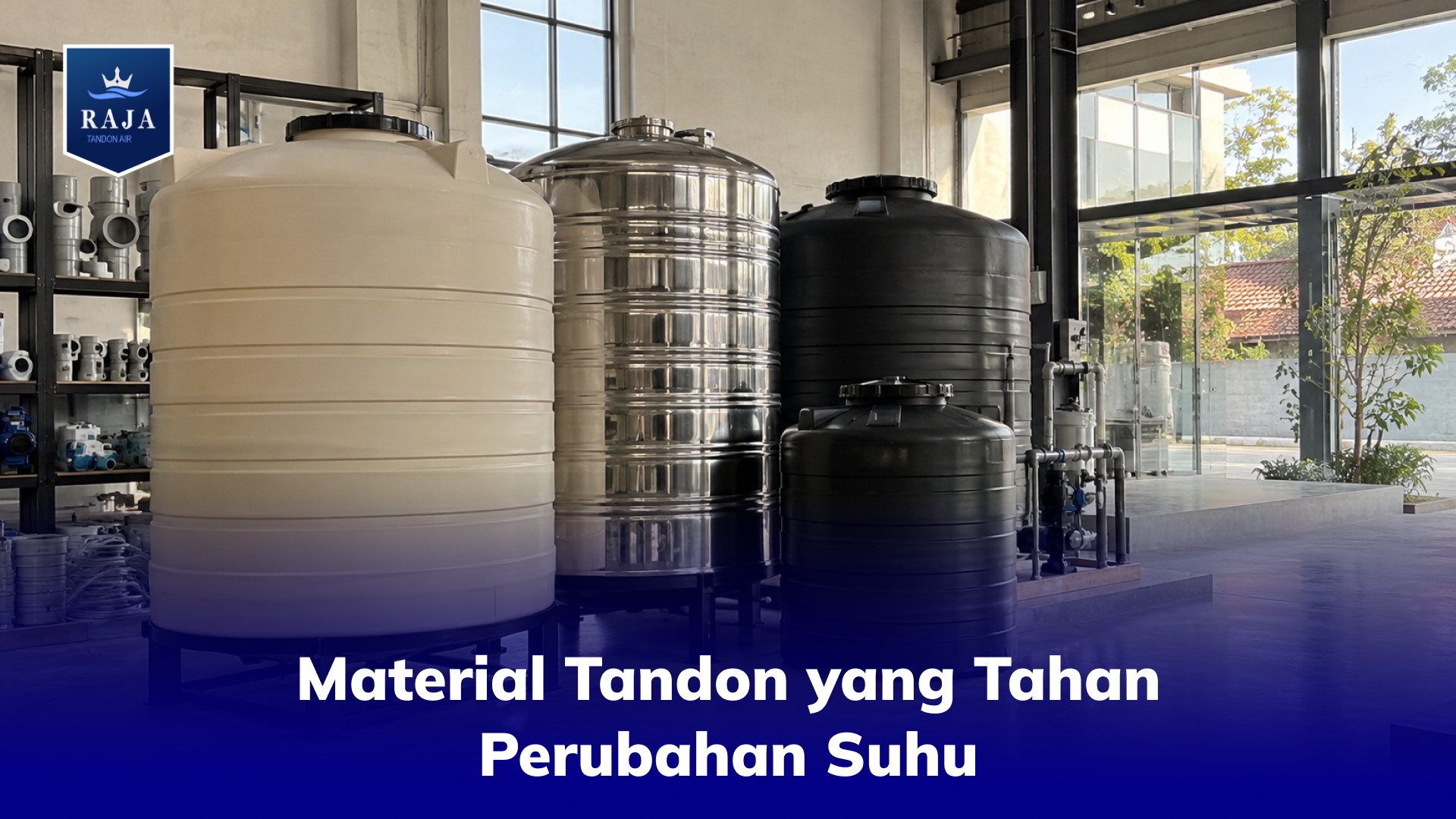 Material Tandon yang Tahan Perubahan Suhu
