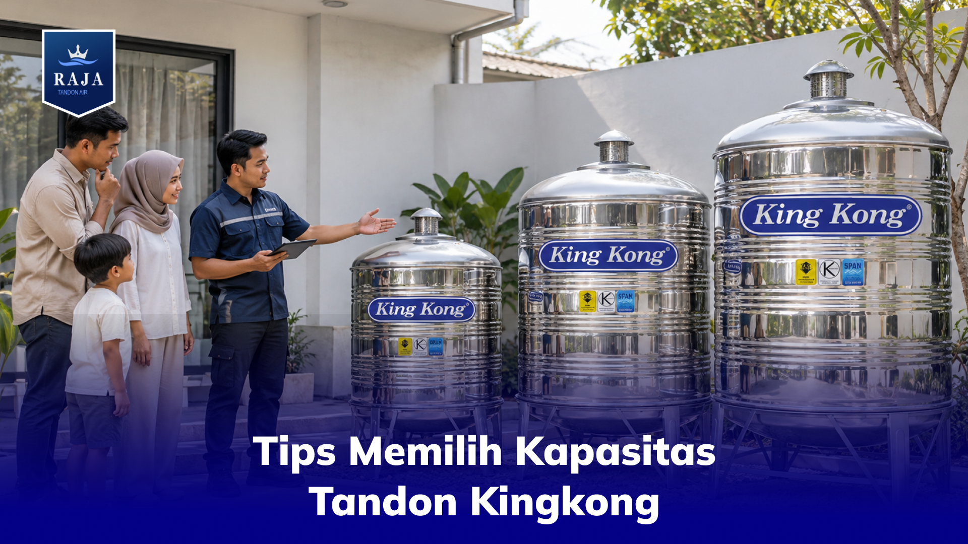 Tips Memilih Kapasitas Tandon Kingkong